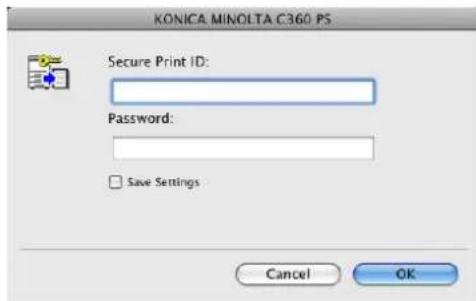 KONICA MINOLTA C360 PS Secure Print ID: Password: Save Settings Cancel OK