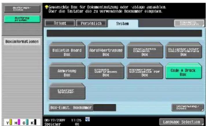 Auflager Trade Auftrag Progen Boxinformationen Gewünschte Box for Dokumentnutzung oder -ablage auswahlen. Über die Tastatur die zu verwendende Boxnummer eingeben. Orient Personlich System Bultein Board Box Abrufübertragung Box Buchstefertes Dokumentus Box Bullinger Schaff Speichter Handfara Box Anmerkung Box Erträge Sach der Abgaben Box KDDMORTEFF Schnosskaits PDF Box Code & Druck Box Extertrag Speicher Box-Einst. Boxnummer Verwendung/ Date1 08/17/2009 11:26 Speicher 02 Language Selection
