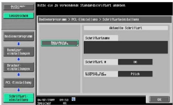 Bitte die zu verwendende Standardschriftart angeben. Bedienerprogramm > PCI-Einstellung > Schriftarteinstellung Aktuelle Schriftart Schriftartname Schriftart # OK Einstufe für Schriftgruppe Pitch 04/02/2009 09:50 Speicher 02 Schriftart- einstellung