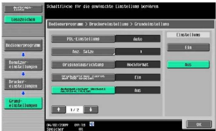 Schaltfläche für die gewörschte Einstellung berühren Bedienerprogramm > Druckereinstellung > Grundeinstellung PDL-Einstellung Auto Anz. Satze 1 Originalausrichtung Hochformat DRUCKEREINER NOV ZUMPOG SAL auf HOC SICUEN Ein Automatischer Verkauf 06/03-14, 19:47:14 Aus ↑ 1 / 2 ↓ Einstellung Ein Aus OK 04/02/2009 09:18 Spicher 02