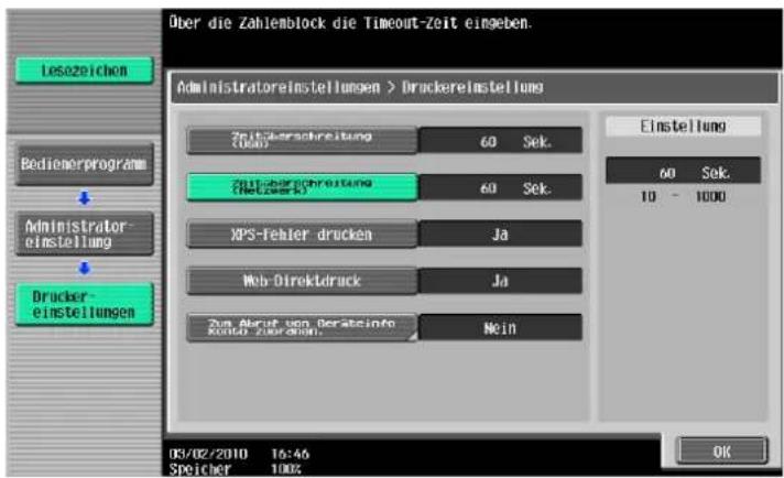 Ober die Zahlernblock die Timeout-Zeit eingeben. Administratoreinstellungen > Druckereinstellung Zeitüberschreibung (000) Zeitüberschreibung (Nelzerwerk) 60 Sek. 60 Sek. 10 - 1000 XPS-Teher drucken Ja Web-Direktdruck Ja Zus Abruf von Beratzeinfo Rohort Zürzgröhen Nein Einstellung 60 Sek. OK 03/02/2010 16:46 Speicher 100% Lesozeichen