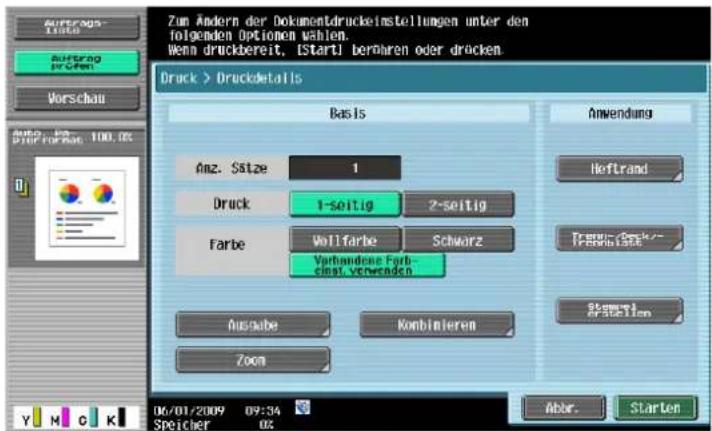 Zum Ändern der Dokumentdruckstellungen unter den folgenden Optionen wählen. Wenn druckbereit, I Startl berühren oder drücken. Druck > DruckDetails Basis Anz. Sätze 1 Druck 1-seitig 2-seitig Farbe Wallfarbe Schwarz Verbandose Forder-imal, verwenden Ausgabe Kombinieren Zoom Anwendung Hefstrand Truckgas/Seiz- Startn Abbr. Starting 06/01/2009 09:34 Speicher 02