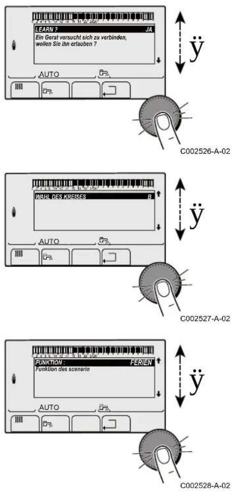 LEARN ? Ein Gerät versucht sich zu verbinden, woilen Sie ihn erlauben ? AUTO C002526-A-02 WÄHL DES KREISES AUTO C002527-A-02 FUNCTION : FERIEN Funktion des scenario AUTO C002528-A-02