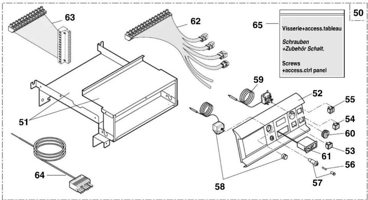 63 62 65 50 Visserie+access.tableau Schrauben +Zubehör Schalt. Screws +access.ctrl panel 51 59 58 57 56 55 54 60 53 61 52 59 64