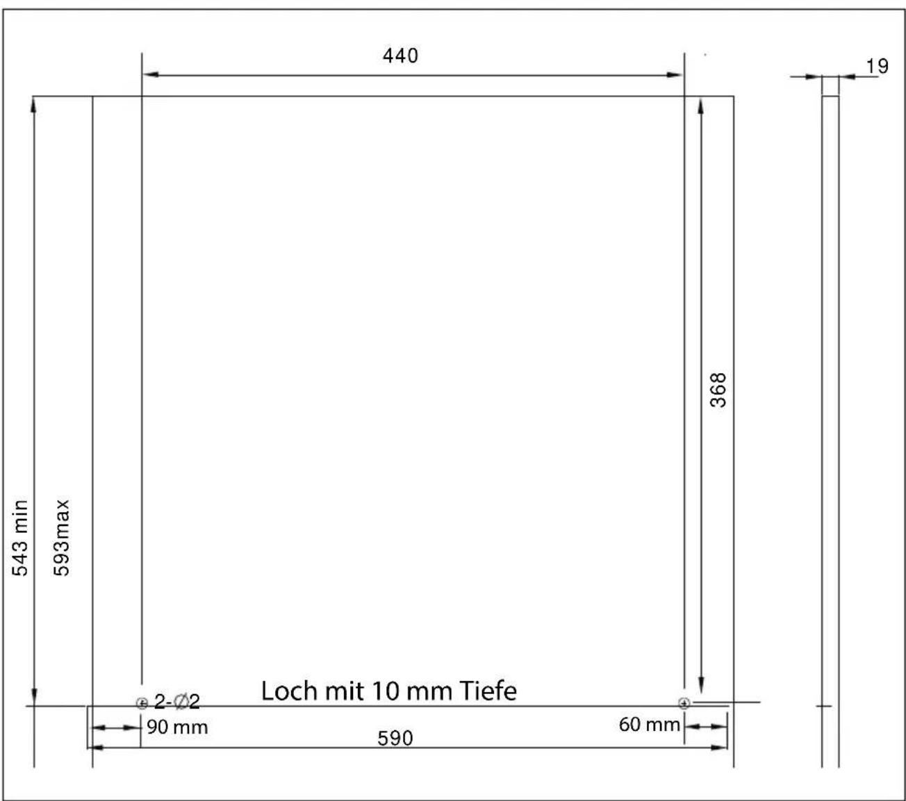 440 543 min 593max 440 368 19 2-Ø2 Loch mit 10 mm Tiefe 90 mm 590 60 mm
