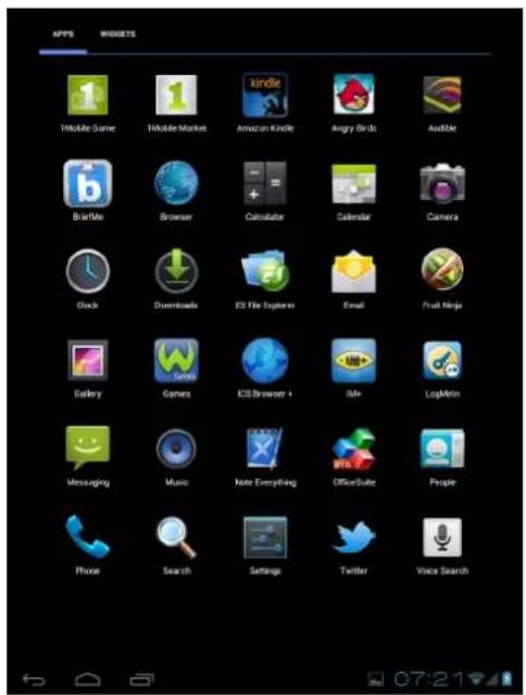 APPS WIGSETS 1 Mobile Same 1 Mobile Market Kindle Amazon Kindle Angry Str Us Audible b BriefMe Browser Calculator Calendar Camera Clock Downloads ES File Explorer Email Fruit Ninja Gallery Games ICE Browser + IM+ LogMeIn Messaging Music Note Everything OfficeSuite People Phone Search Settings Twitter Voice Search