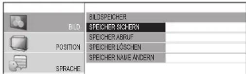 BILD SPEICHER SICHERN SPEICHER ABRUF SPEICHER LÖSCHEN SPEICHER NAME ÄNDERN
