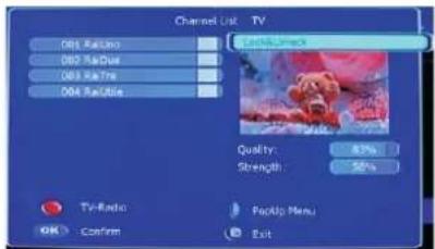 Channel Unit TV 061 Ration 062 Rdot 063 Rtre 064 Rdotie Lockdown Quality: 85% Strength: 50% TV-Ratio OK Confirm Packp Menu Exit