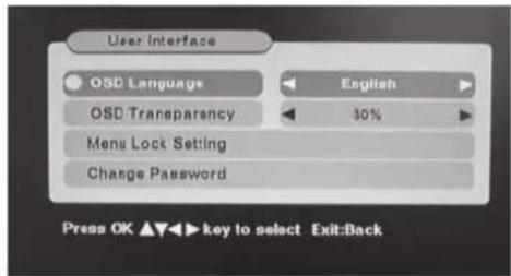 User Interface OSD Language English OSD Transparency 30% Mens Lock Setting Change Password Press OK ▲▼▼▼ key to select Exit:Back