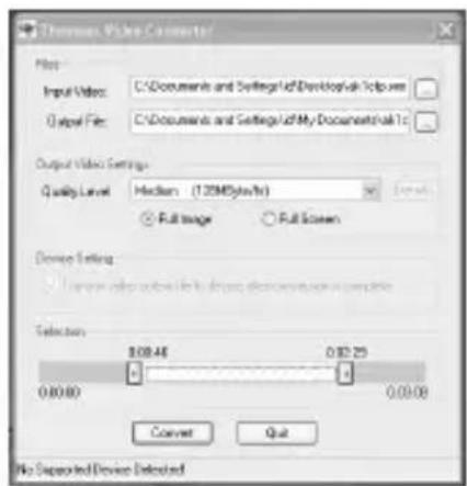 Thermost Video Converter Files Input Video: C:\Documents and Settings\of\Developer Tools Output File: C:\Documents and Settings\of\My Documents\uk1c Output Video Settings Quality Level: Medium (125MHz/Hz) Full Image Full Screen Damping Setting Damping settings include to drive the conversion to user(s) Selections: 0.00.46 0.03.29 0.00.00 0.00.08 Convert Quit No Exported Device Detected