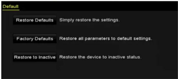 Hikvision DS-7308HUHI-K4 - Restoring Default Settings - 1