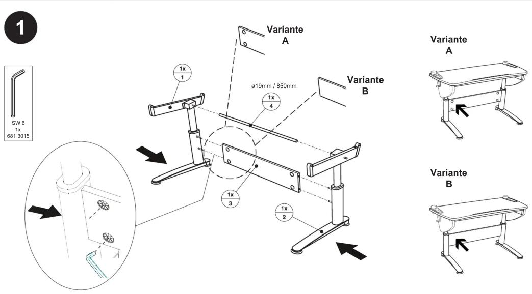 1 SW 6 1x 681 3015 1x 1 1x 4 ø19mm / 850mm 1x 3 1x 2 Variante A Variante B Variante A Variante B
