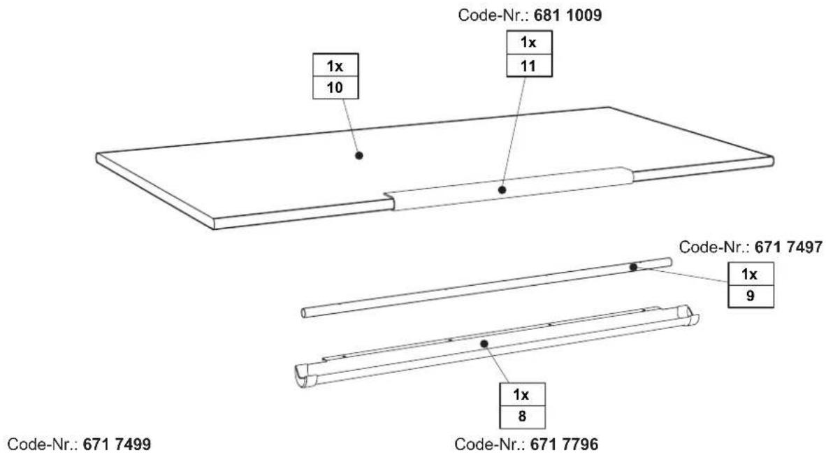 Code-Nr.: 681 1009 1x 10 1x 11 Code-Nr.: 671 7497 1x 9 1x 8 Code-Nr.: 671 7499 Code-Nr.: 671 7796