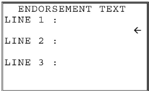 ENDORSEMENT TEXT LINE 1 : ← LINE 2 : LINE 3 :