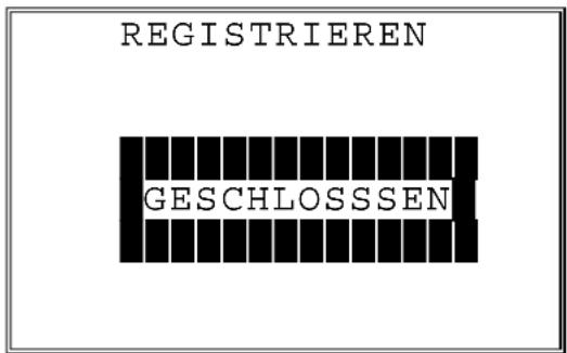 REGISTRIEREN GESCHLOSSSEN