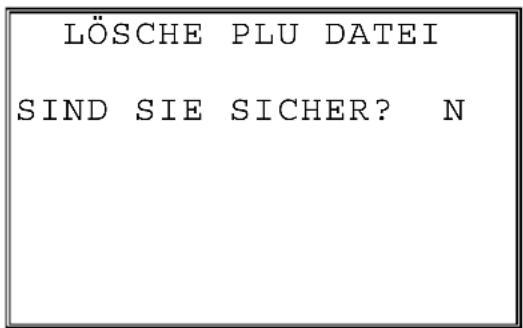 LÖSCHE PLU DATEI SIND SIE SICHER? N