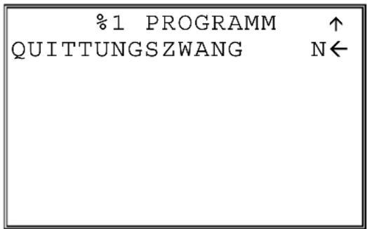 %1 PROGRAMM ↑ QUITTUNGSZWANG N←