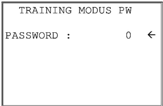 TRAINING MODUS PW PASSWORD : 0 ←