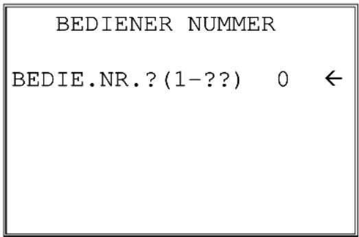 BEDIENER NUMMER BEDIE.NR.?(1-??) 0 ←