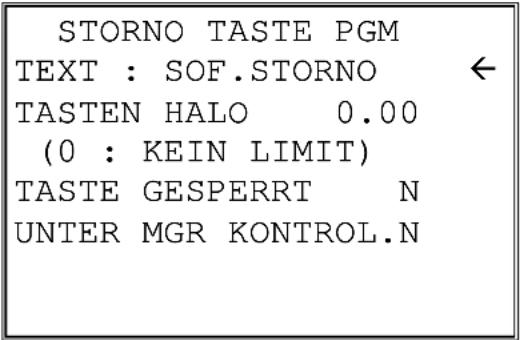 STORNO TASTE PGM TEXT : SOF.STORNO ← TASTEN HALO 0.00 (0 : KEIN LIMIT) TASTE GESPERT N UNTER MGR KONTROL.N