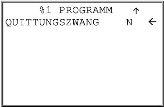 %1 PROGRAMM ↑ QUITTUNGSZWANG N ←