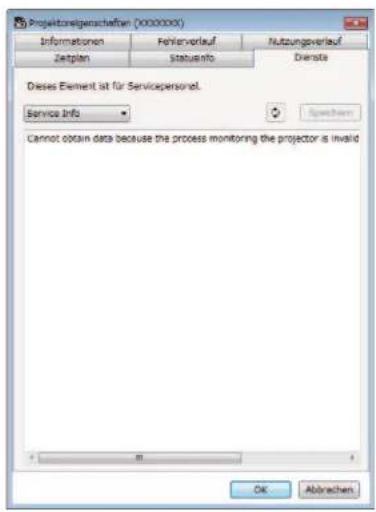 Projektorsigenkapitalien (3000000) Informationen Fehervorlauf Nutzungsverlauf Zeitplan Statusento Diversite Dresses Element ist für Servicepersonet. Service Info Cannot obtain data because the process monitoring the projector is invalid OK Abbrachen