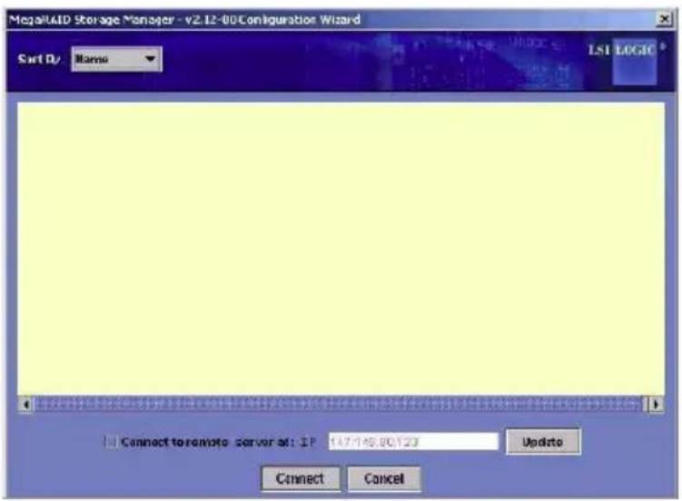 MegaUID Storage Manager - v2.12-00Configuration Wizard Sort By Name LSI LOGIC Connect to remote server at: 17 147.145.80.123 Update Connect Cancel