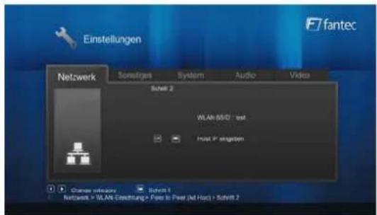 Einstellungen F7fantec Netzwerk Sonstiges System Audio Video Schnitt 2 WLAN-650/ test Host P eingeben Chancen infiskers Schmitt 1 Netzwerk > WLAN-Erechnung > Peer to Peer (Ad Host) > Schmitt 2