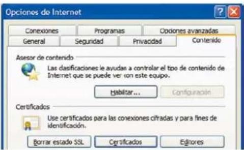 Opciones de Internet Conexiones Programas Opciones avanzadas General Seguridad Privacidad Contenido Asesor de contenido Las dasificaciones le ayudan a controlar el tipo de contenido de Internet que se puede verían este equipo. Habitar... Configuración Certificados Use certificados para las conexiones cifradas y para fines de identificación. Borrar estado SSL Certificados Editores