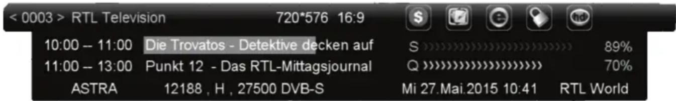 < 0003 > RTL Television 720*576 16:9 10:00 – 11:00 Die Trovatos - Detektive decken auf S 89% 11:00 – 13:00 Punkt 12 - Das RTL-Mittagsjournal Q 70% ASTRA 12188 , H , 27500 DVB-S Mi 27.Mai.2015 10:41 RTL World