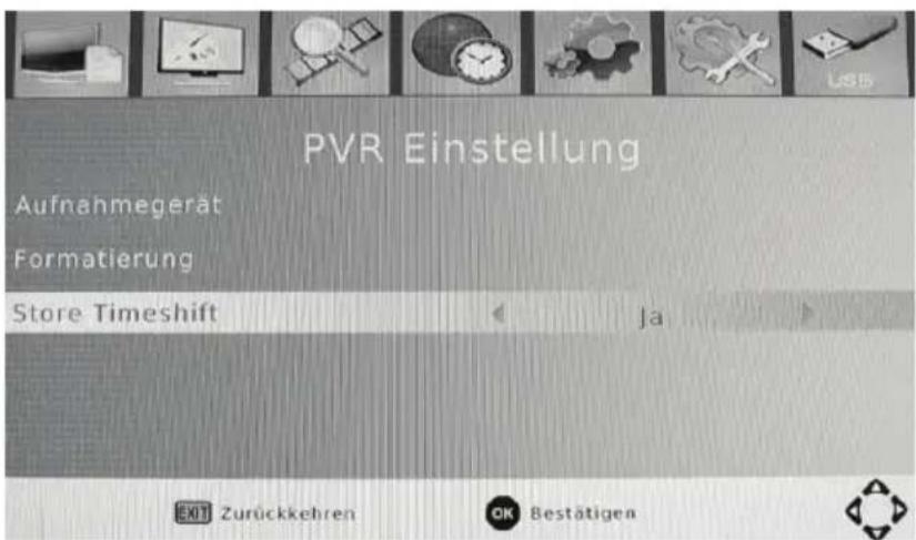 PVR Einstellung Aufnammegerät Formatierung Store Timeshift Ja EXIT Zurückkehren OK Bestätigea