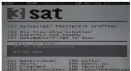 102 Salzburger Festspiele eröffnet 882 ole Frau ohne schatten 194 Kabaratt und comedy 197 Dokumentarfilme in 3sat jetzt in 3sat 07-10 Alpinaharmana 00.00 248 112 Nachrichten 500 Kultur 200 Sport 600 NPDC 3x 100 Programm 700 Service 400 Wetter/verkehr 800 nana/Thementede
