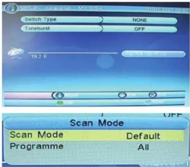SETUP - installation (MY RICH) Switch Type NONE Toneburst OFF 19.2 E Scan Mode Scan Mode Default Programme All