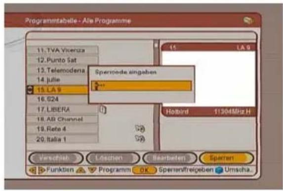 Programmtabelle - Als Programme 11. TVA Vivenza 12. Punto Sat 13. Telemodena 14. Julie 15. LA 9 16. G24 17. LIBERA 18. AB Channel 19. Rete 4 20. Italia 1 Sperronde eingeben Holbird $1304MHz H Vorschelt Enzahlen Bearbeten Sperren Funktion Programm OK Sperenfreigeben Umscha.