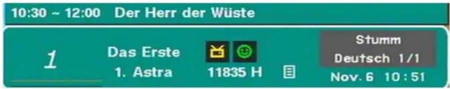 10:30 ~ 12:00 Der Herr der Wüste 1 Das Erste Stumm 1. Astra 11835 H Deutschland 1/1 Nov. 6 10:51