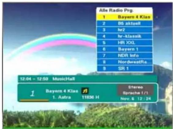 Alle Radio Prg. 1 Bayern 4 Klas 2 BS aktuell 3 hr2 4 hr-lassik 5 HR XXL 6 Bayern 1 7 NDR Info 8 NordwestRa... 9 SR 1 12:04 - 12:59 MusicHall 1 Bayern 4 Klas Stereo 1. Astra 11836 H Sprache 1/1 Nov. 6 12 : 24