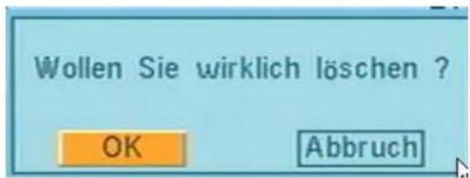 Wollen Sie wirklich löschen ? OK Abbruch