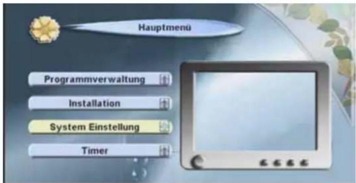 Hauptmenu Programmverwaltung Installation System Einstellung Timer