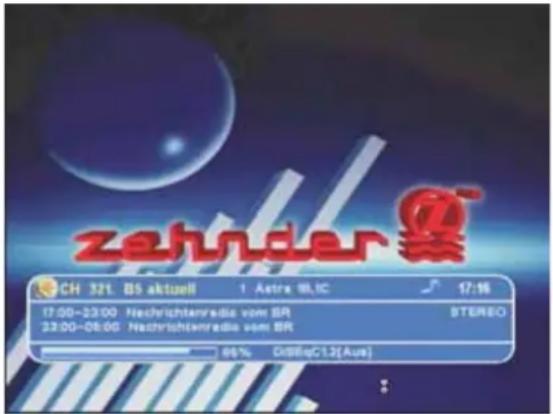 zehnder CH 321. BS aktuell 1 Astra 18,1C 17:16 17:00-03:00 - Nachrichtenradio vom BR STEREO 23:00-06:00 - Nachrichtenradio vom BR 66% CI@GCI.2[Aus]