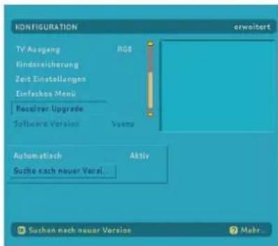 KONFIGURATION TV Ausgang RGB Kindereicherung Zeit Einstellungen Einfeschen Menu Recaiter Upgrade Software Version Voens Automatisch Aktiv Suche nach neuer Versi... Suchen nach neuer Version Mehr...