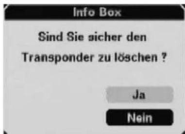 Info Box Sind Sie sicher den Transponder zu löschen ? Ja Nein