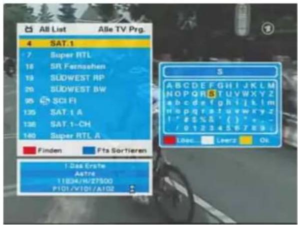 All List ABe TV Prg. 4 SAT.1 7 Super RTL 18 SR Fennsehen 19 SUDWEST RP 20 SUDWEST BW 95 SCI FI 135 SAT 1 A 136 SAT 1-CH 140 Super RTL A Finden Fts Sortieren S ABCDEFGHIJKLMNOPQRSTUVWXYZ abcde fghijklm http://www.kyz/ !#6%&'()''- /0123456789 Logic Leers Ok 1 Das Erste Astre 11834/H/27500 P101/V101/A1…