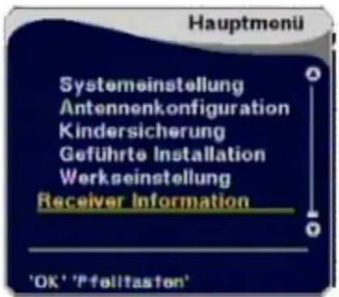 Hauptmenü Systemeinstellung Antennenkonfiguration Kindersicherung Geführte Installation Werkseinstellung Receiver Information 'OK' 'Pfollaston'