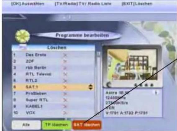 Programme bearbeiten Löschen 1 Des Erste 2 ZOF 3 rbb Berlin 4 RTL Televist 5 RTL2 6 SAT.1 7 ProSieben 8 Super RTL 9 KABEL1 10 VCK Alle TP löschen SAT dischen Aktre 10,90 12400Hz 27300KHz/s VER V:1791 A:1792 P:1791