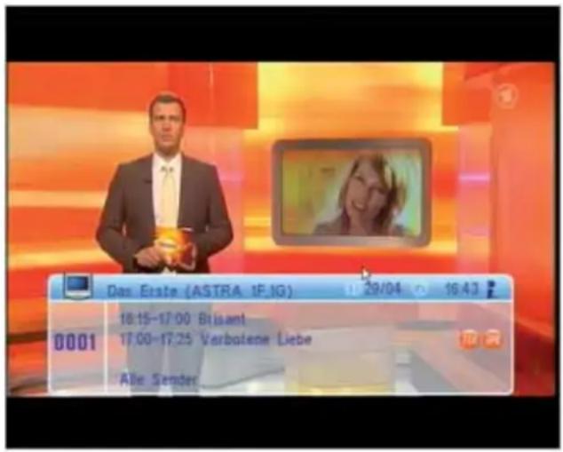 Das Erste (ASTRA 1F.1G) 29/04 16:43 16:15-17:00 Brisant 0001 17:00-17:25 Verbalene Liebe Ate Sender
