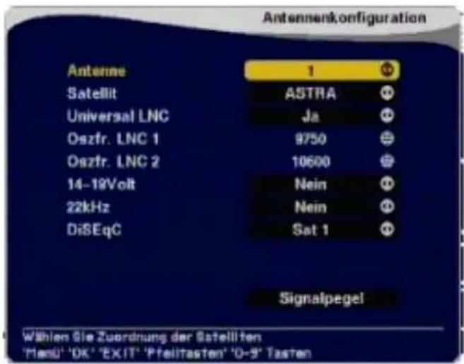 Antennenkonfiguration Antenna 1 Satellit ASTRA Universal LNC Ja Oszfr. LNC 1 9750 Oszfr. LNC 2 10600 14-19Volt Nein 22kHz Nein DiSEqC Sat 1 Signalpegel Wählen Sie Zuordnung der Satelliteen "Manu" "DK" "EXIT" "Pfeilitasten" "D-3" Tasten
