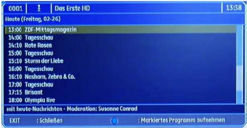 0001 | Das Erste HD 13:38 Heute (Freitag, 02-26) 13:00 ZDF-Mittagsmagazin 14:00 Tagesschau 14:10 Rote Rosen 15:00 Tagesschau 15:10 Sturm der Liebe 16:00 Tagesschau 16:10 Nashorn, Zebra & Co. 17:00 Tagesschau 17:15 Brisant 18:00 Olympia live mit heute-Nachrichten - Moderation: Susanne Conrad EXIT : Schließen : Markiertes Programm aufnehmen