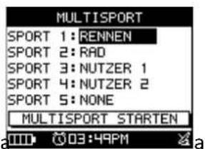 MULTISPORT SPORT 1: RENNEN SPORT 2: RAD SPORT 3: NUTZER 1 SPORT 4: NUTZER 2 SPORT 5: NONE MULTISPORT STARTEN 03:49PM