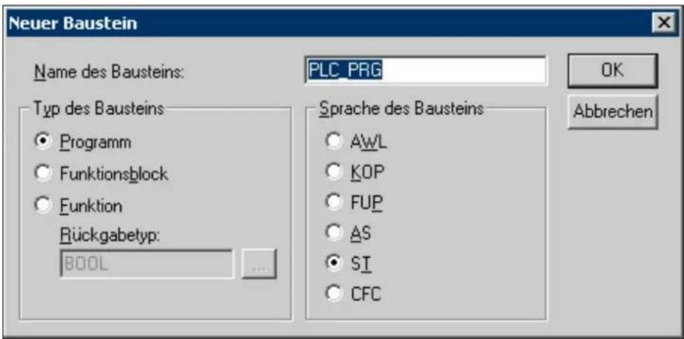 Neuer Baustein Name des Bausteins: Typ des Bausteins Programm Funktionsblock Funktion Rückgabetyp: BOOL PLC PRG Sprache des Bausteins AWL KOP FUP AS SI CFC OK Abbrechen