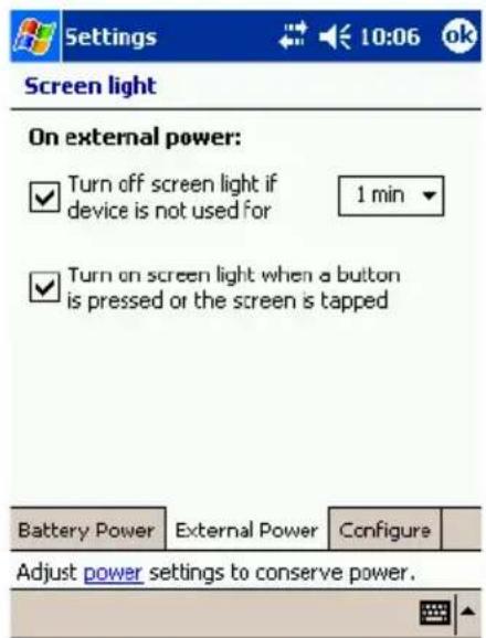 Settings 10:06 ok Screen light On external power: ✓ Turn off screen light if device is not used for 1 min ▼ ✓ Turn on screen light when a button is pressed or the screen is tapped Battery Power External Power Configure Adjust power settings to conserve power.